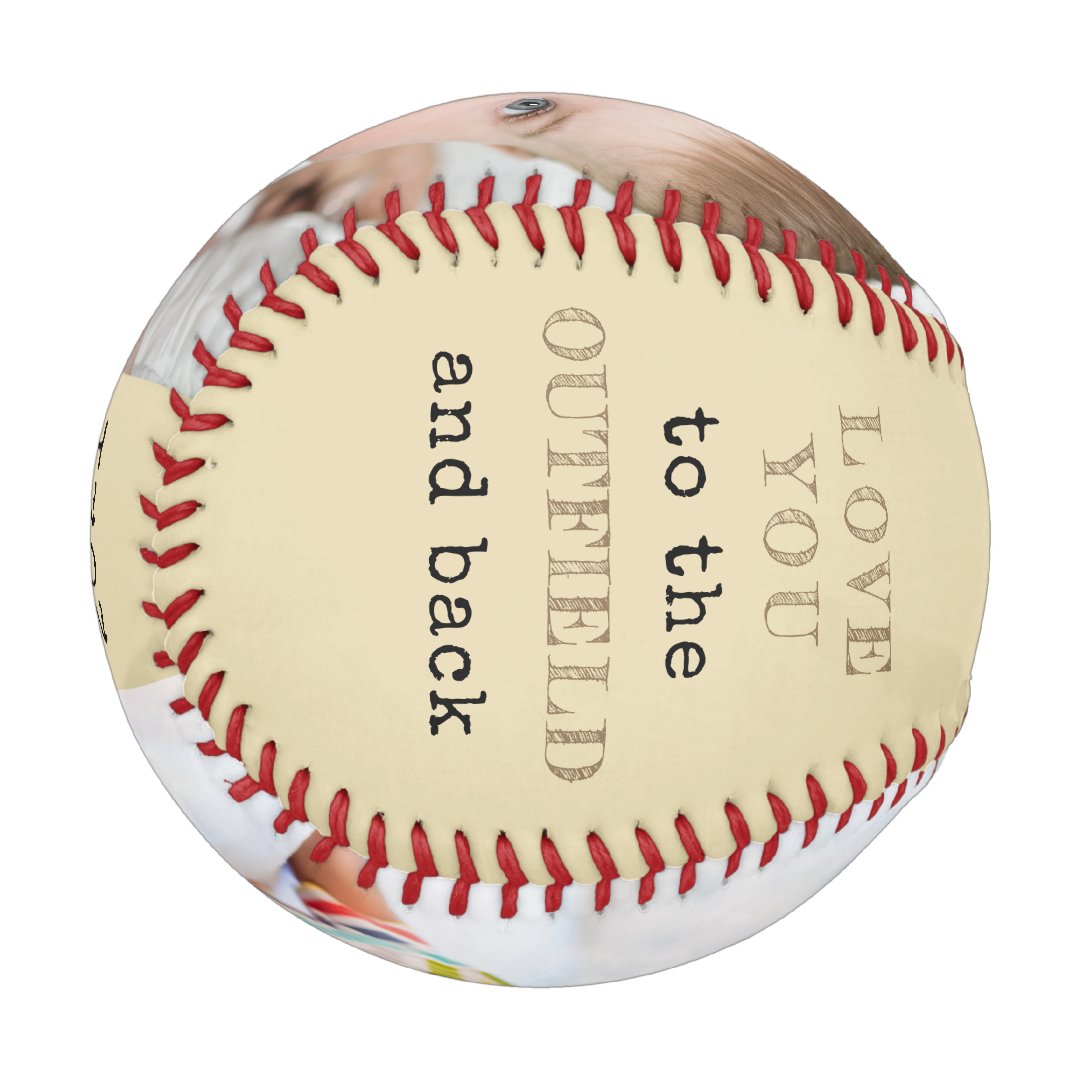 Love you to the Outfield and Back - Custom Photo Baseball