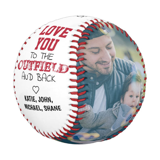 Love you to the Outfield and Back Father's Day Baseball
